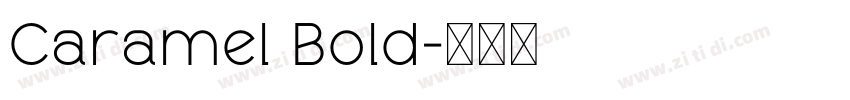 Caramel Bold字体转换